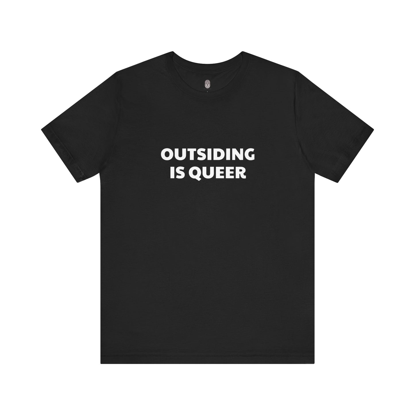Outsiding Is Queer Tee - Statement