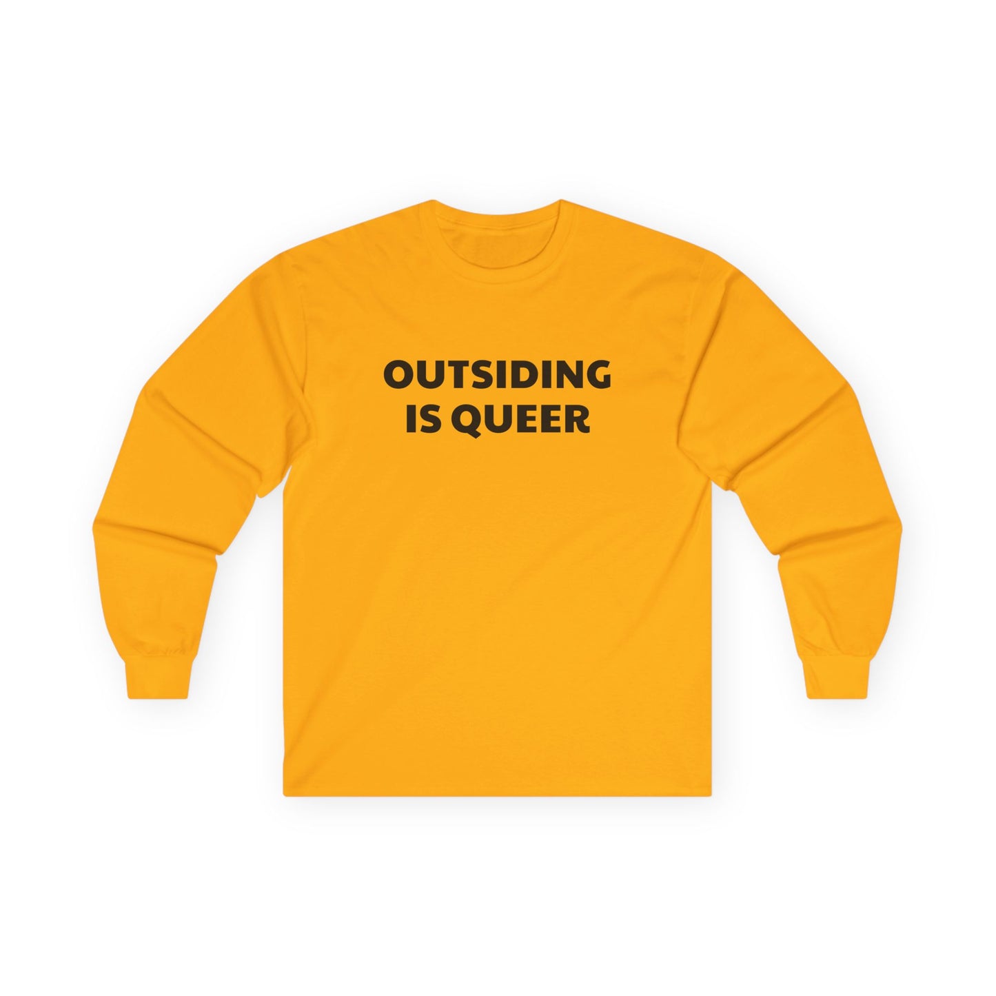 Outsiding Is Queer - Long Sleeve