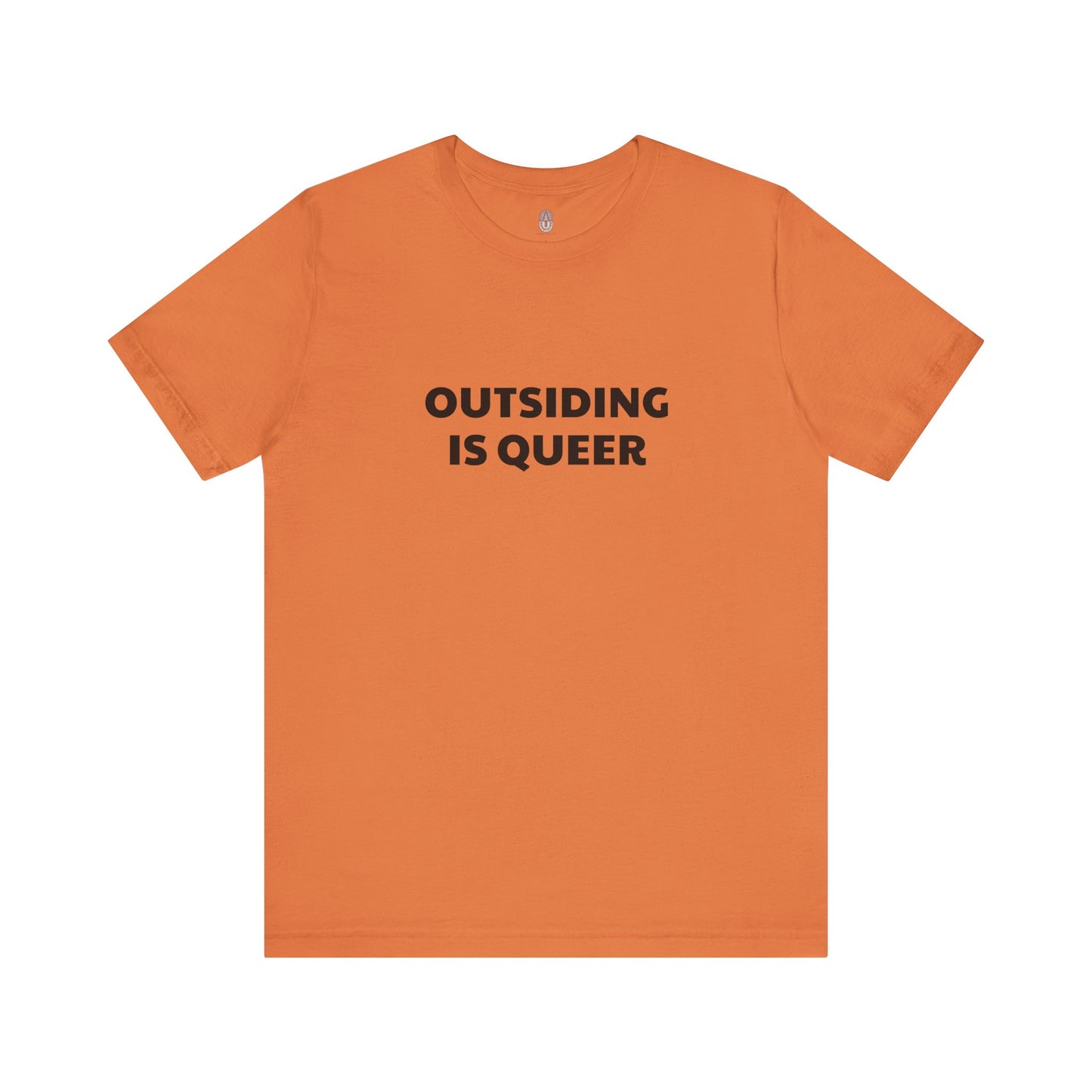 Outsiding Is Queer Tee - Statement