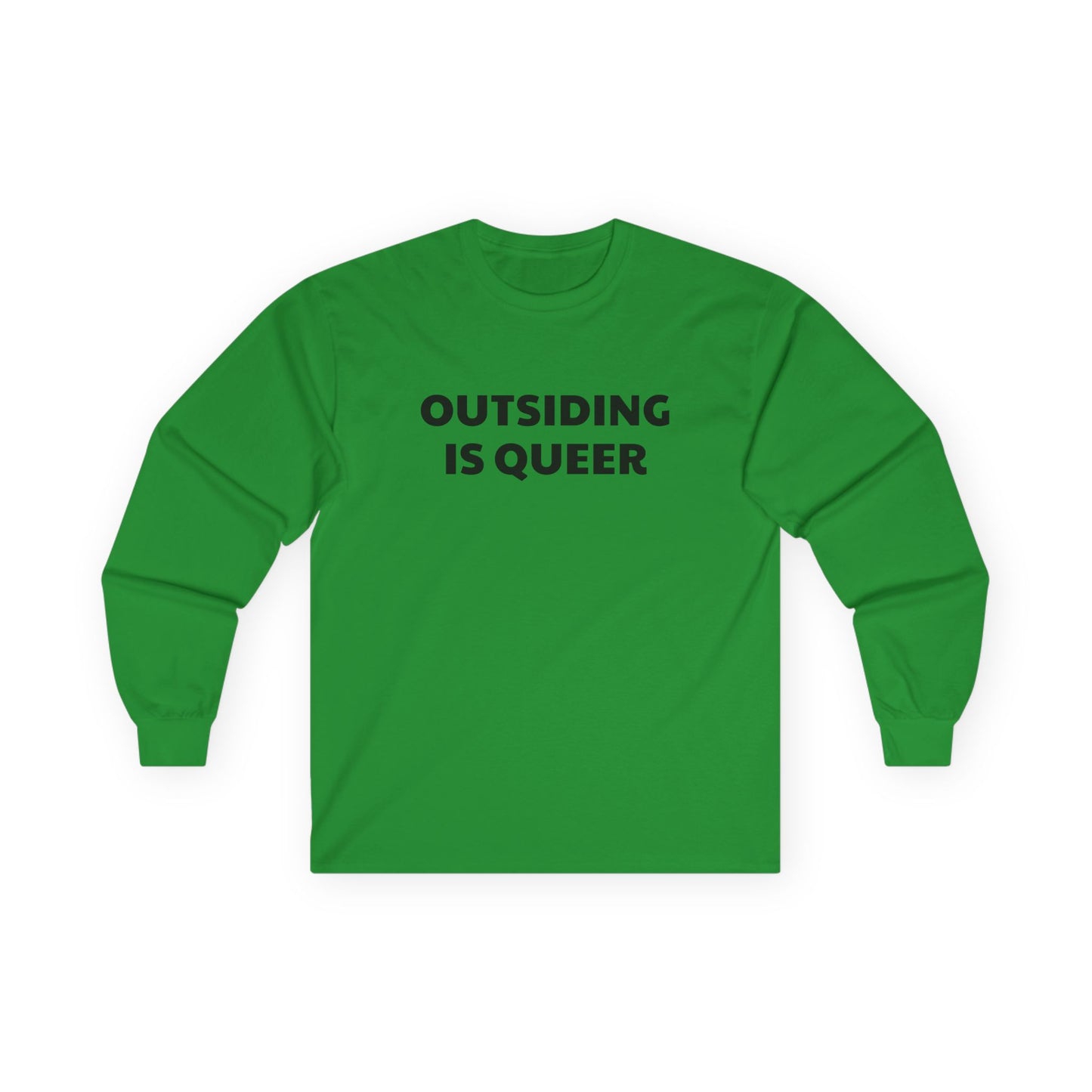 Outsiding Is Queer - Long Sleeve