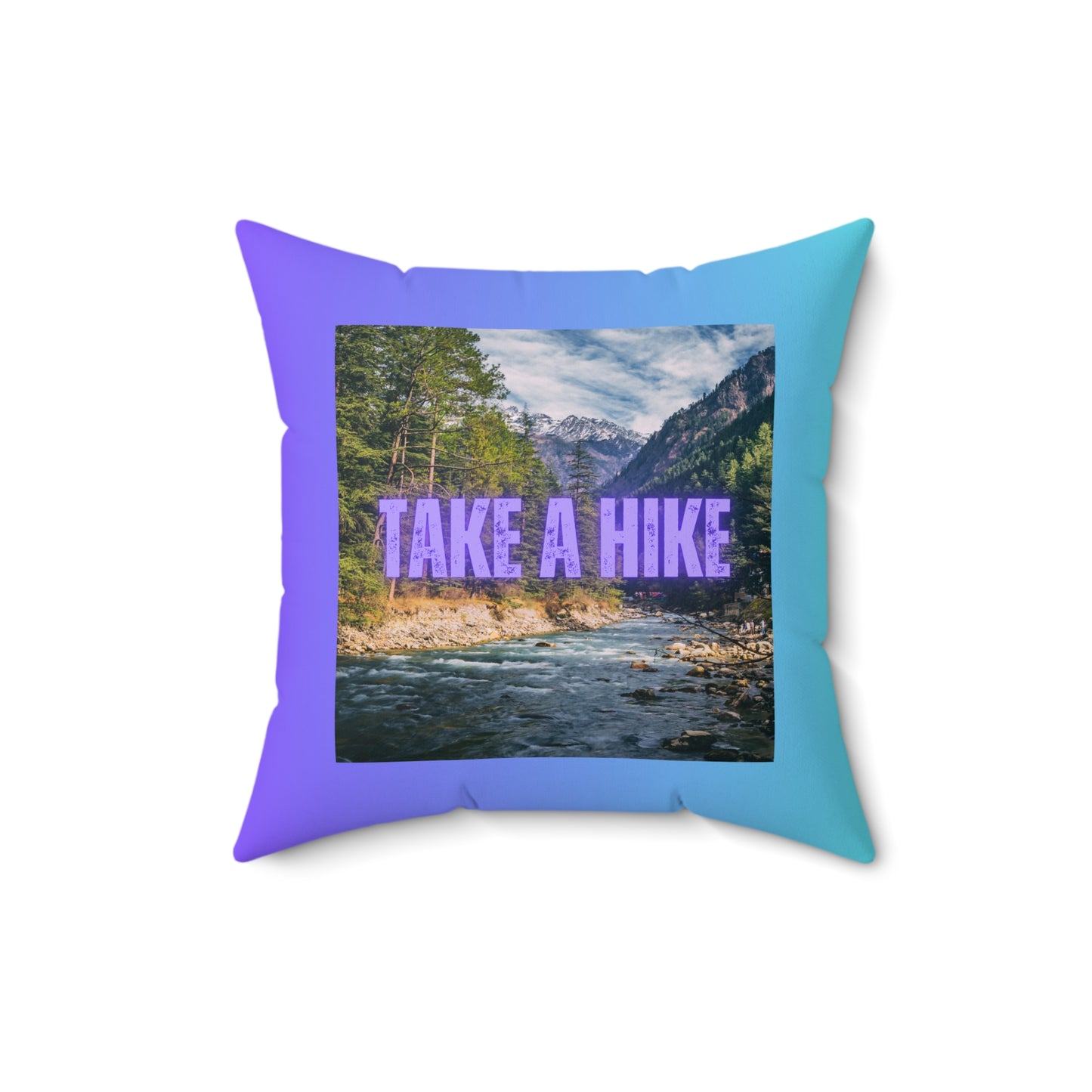 Take A Hike Square Pillow in Purple Blue Gradient