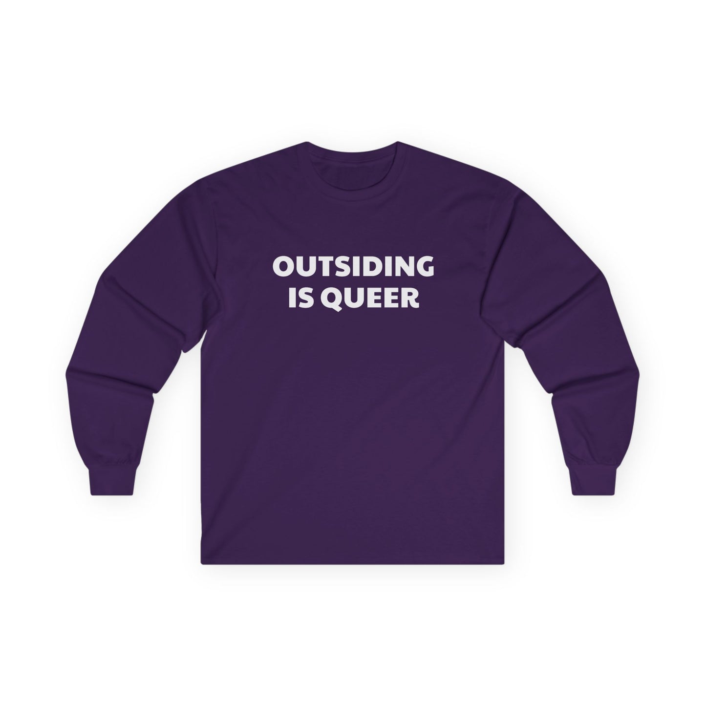 Outsiding Is Queer - Long Sleeve