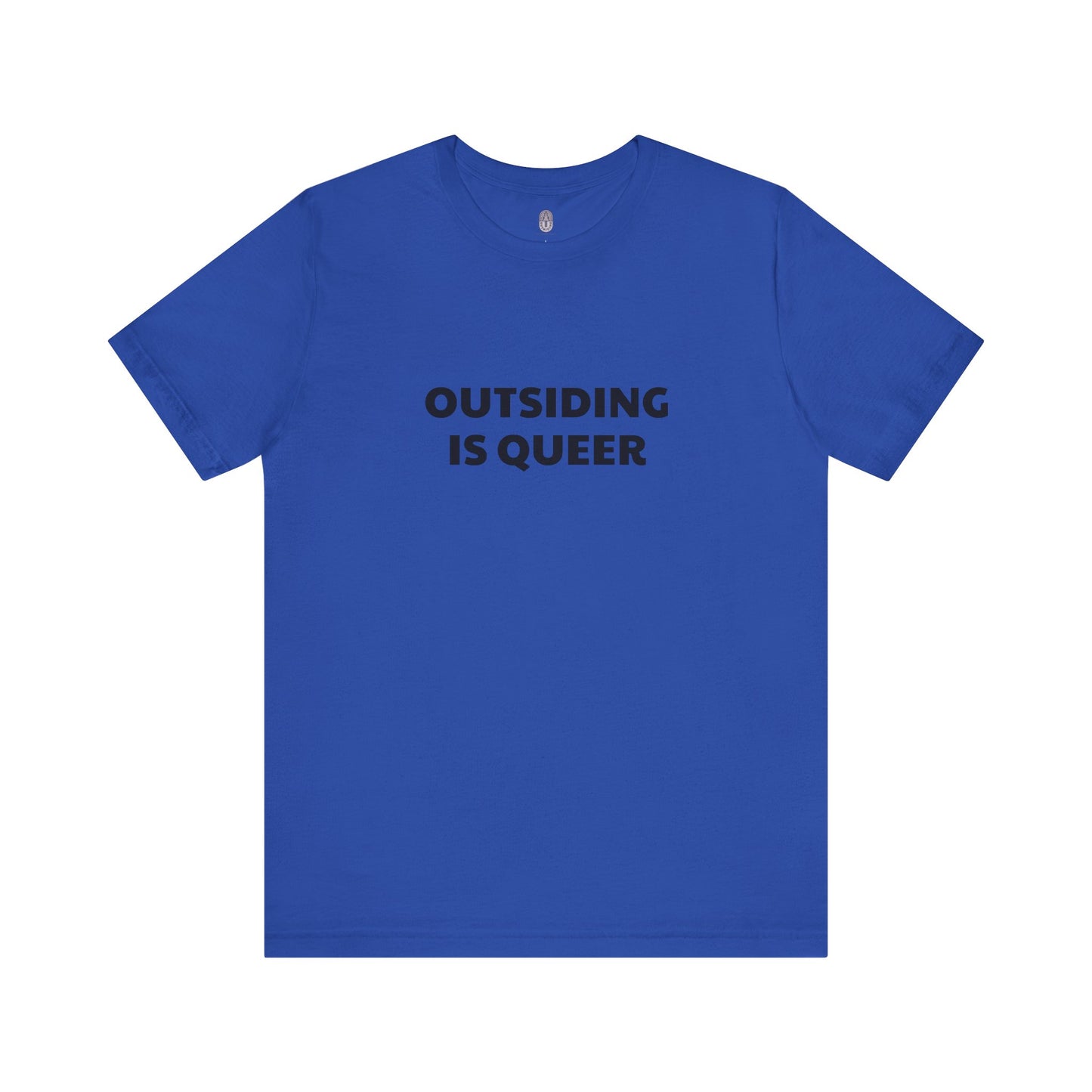 Outsiding Is Queer Tee - Statement